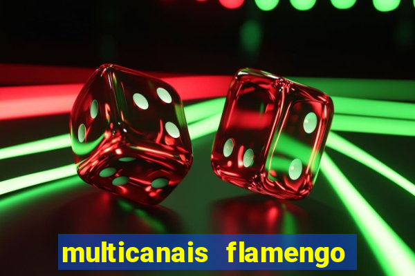 multicanais flamengo x bolivar